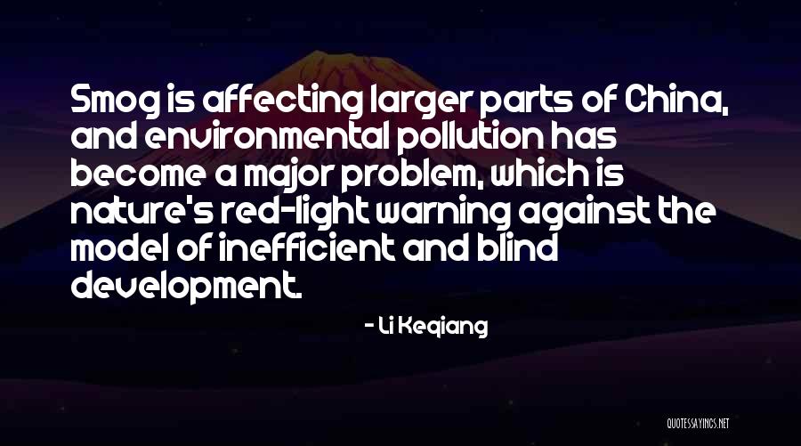 Light Pollution Quotes By Li Keqiang Light Pollution Quotes By Li Keqiang