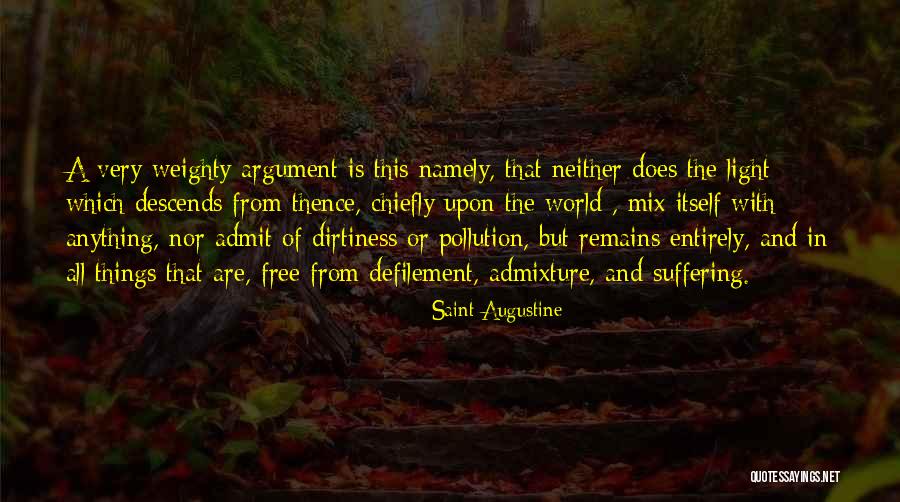 Light Pollution Quotes By Saint Augustine Light Pollution Quotes By Saint Augustine