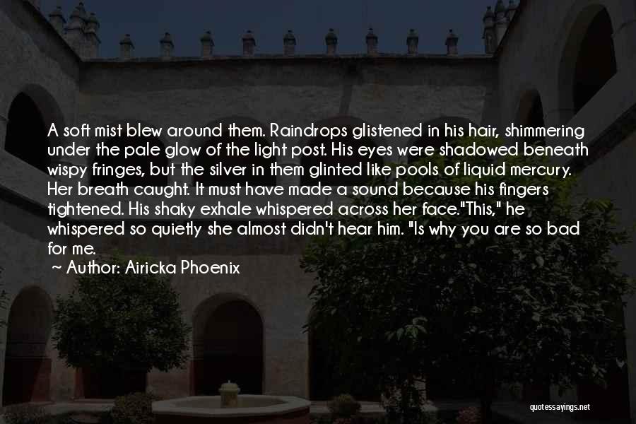Light Post Quotes By Airicka Phoenix