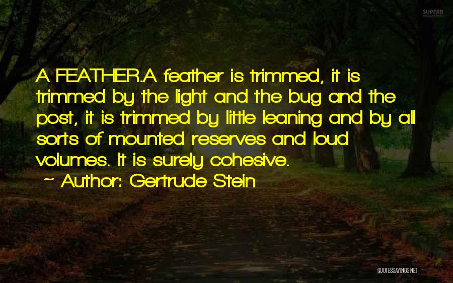 Light Post Quotes By Gertrude Stein