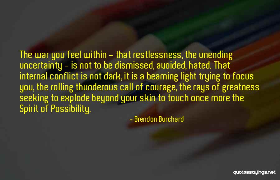 Light Rays Quotes By Brendon Burchard Light Rays Quotes By Brendon Burchard