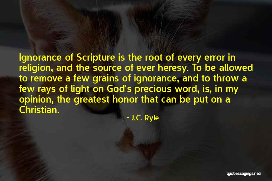 Light Rays Quotes By J.C. Ryle Light Rays Quotes By J.C. Ryle