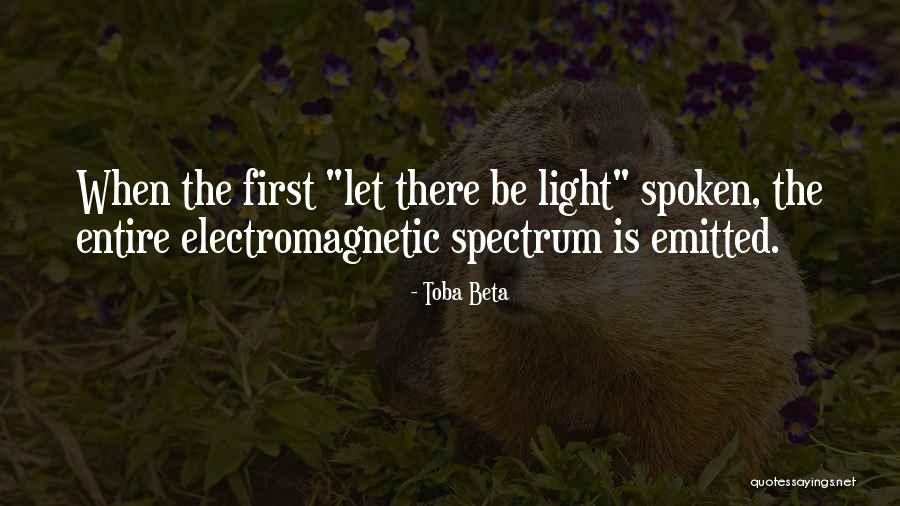 Light Rays Quotes By Toba Beta Light Rays Quotes By Toba Beta