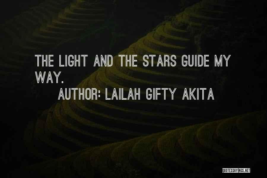 Light Shining Out Of Darkness Quotes By Lailah Gifty Akita