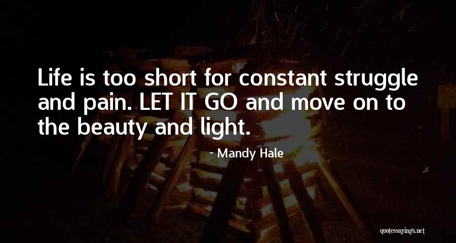 Light Short Quotes By Mandy Hale Light Short Quotes By Mandy Hale