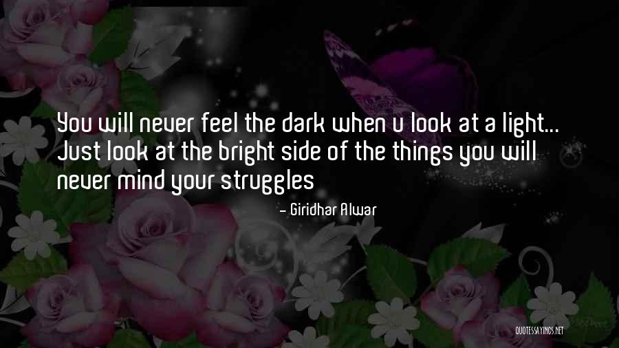 Light Side Dark Side Quotes By Giridhar Alwar Light Side Dark Side Quotes By Giridhar Alwar