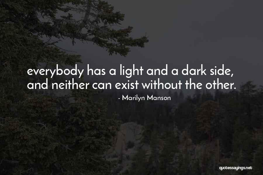 Light Side Dark Side Quotes By Marilyn Manson Light Side Dark Side Quotes By Marilyn Manson
