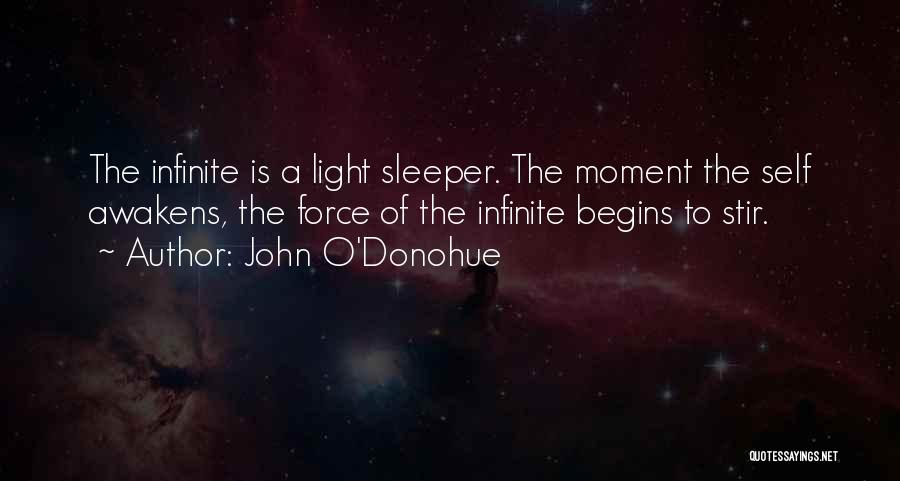 Light Sleeper Quotes By John O'Donohue