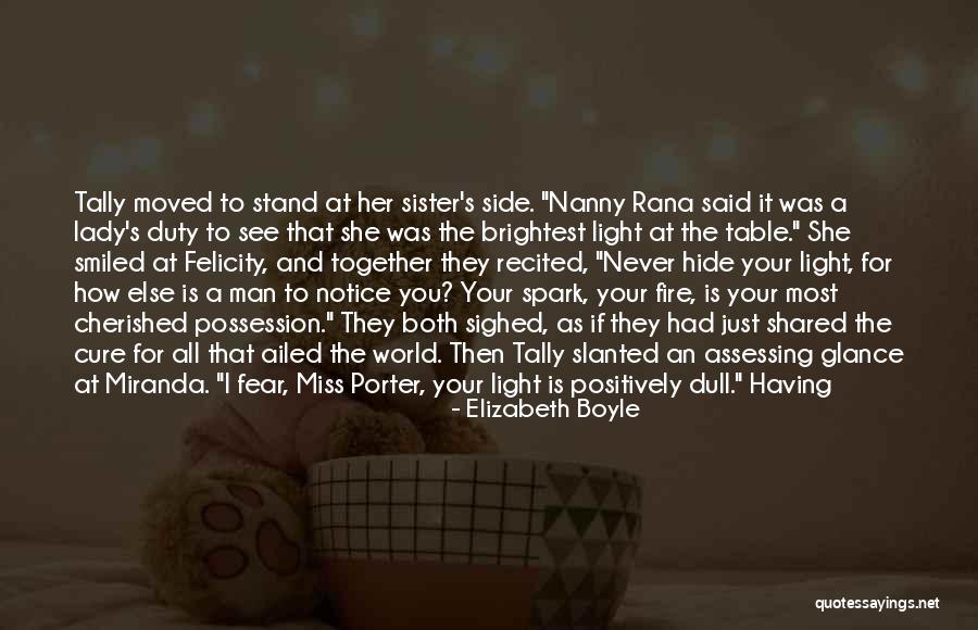 Light Spark Quotes By Elizabeth Boyle Light Spark Quotes By Elizabeth Boyle