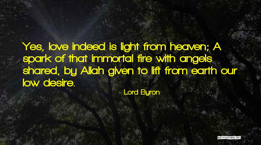 Light Spark Quotes By Lord Byron