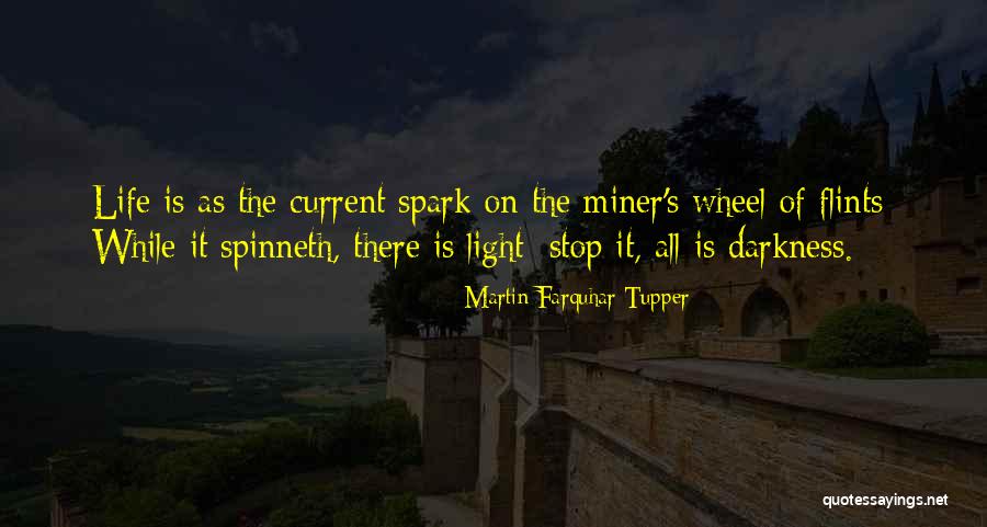 Light Spark Quotes By Martin Farquhar Tupper Light Spark Quotes By Martin Farquhar Tupper