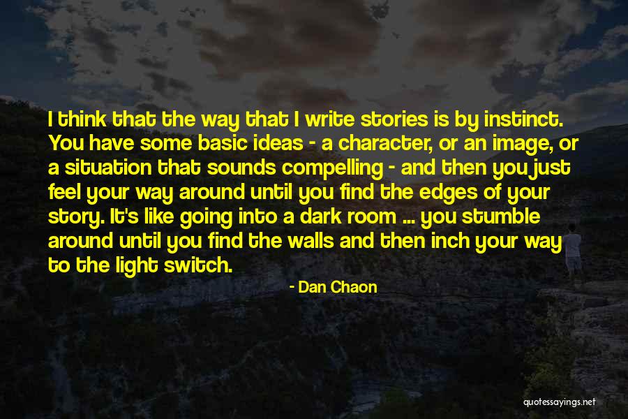 Light Switch Quotes By Dan Chaon Light Switch Quotes By Dan Chaon