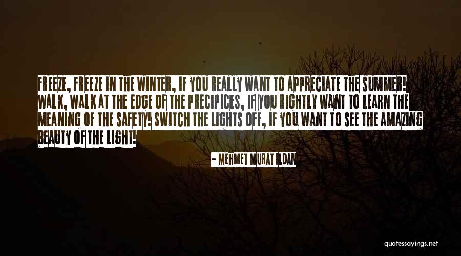 Light Switch Quotes By Mehmet Murat Ildan