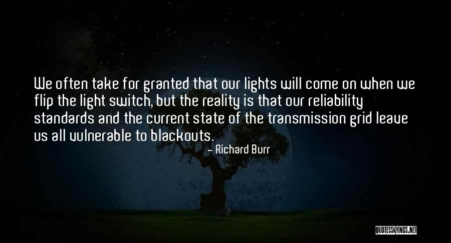 Light Switch Quotes By Richard Burr Light Switch Quotes By Richard Burr