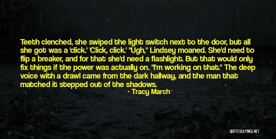 Light Switch Quotes By Tracy March Light Switch Quotes By Tracy March