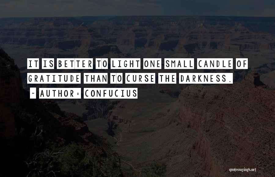 Light The Candle Quotes By Confucius