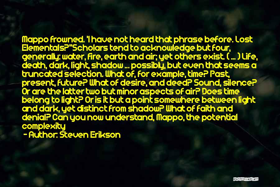 Light The Fire Within Quotes By Steven Erikson