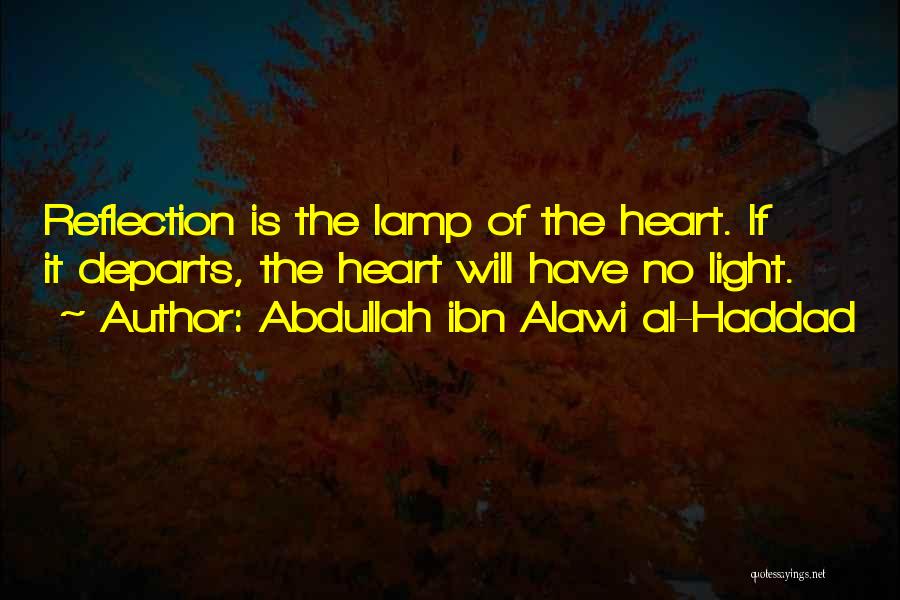 Light The Lamp Quotes By Abdullah Ibn Alawi Al-Haddad