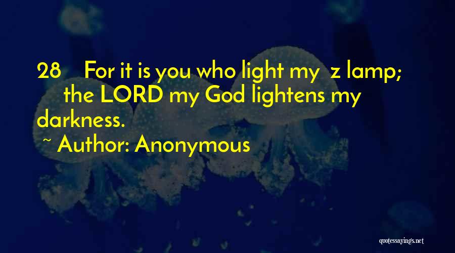 Light The Lamp Quotes By Anonymous