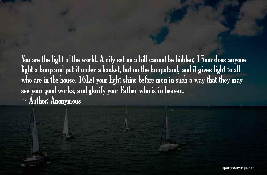 Light The Lamp Quotes By Anonymous