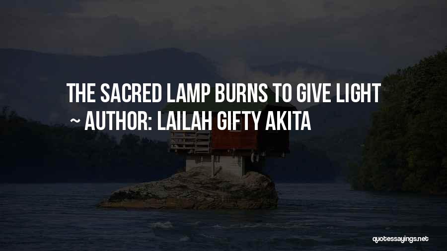 Light The Lamp Quotes By Lailah Gifty Akita