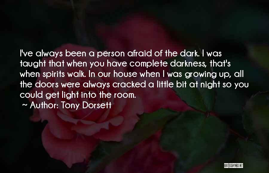 Light The Night Walk Quotes By Tony Dorsett