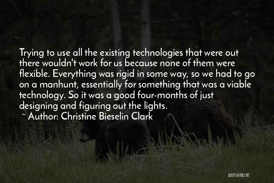 Light The Way Quotes By Christine Bieselin Clark