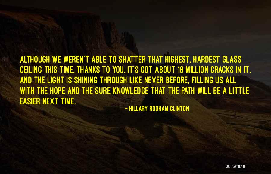 Light Through Glass Quotes By Hillary Rodham Clinton