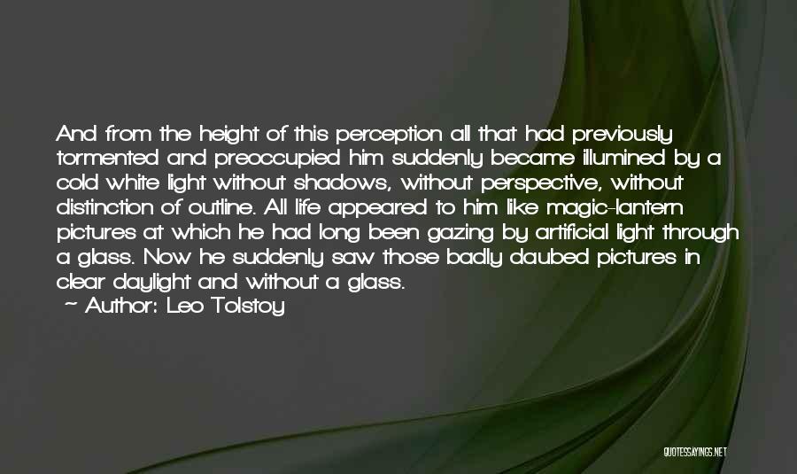 Light Through Glass Quotes By Leo Tolstoy