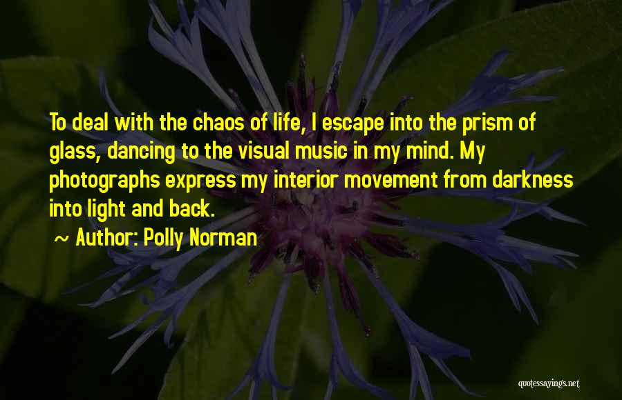 Light Through Glass Quotes By Polly Norman