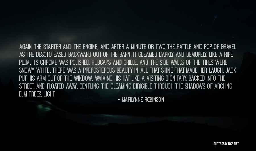 Light Through Leaves Quotes By Marilynne Robinson Light Through Leaves Quotes By Marilynne Robinson