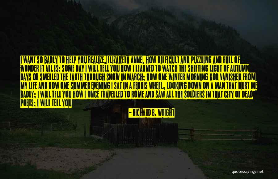 Light Through Leaves Quotes By Richard B. Wright Light Through Leaves Quotes By Richard B. Wright