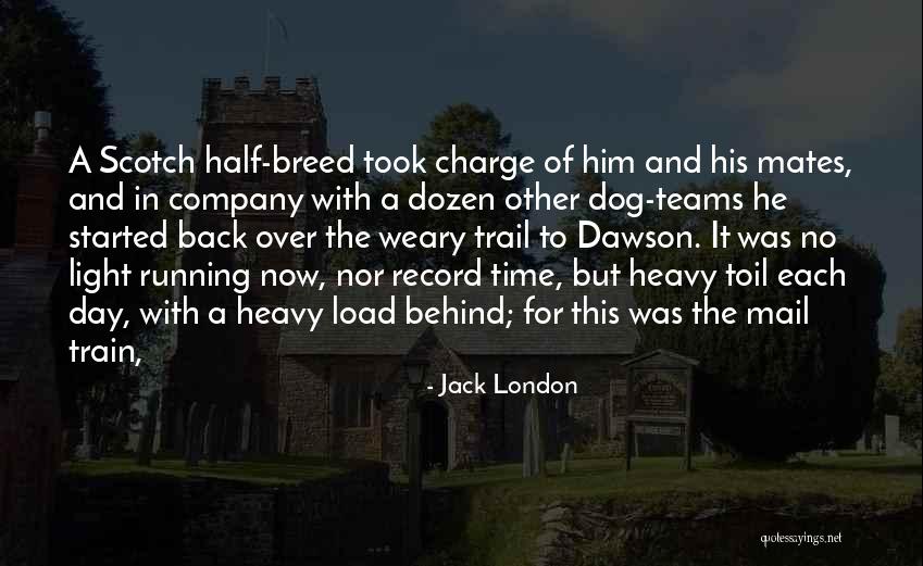 Light Trail Quotes By Jack London Light Trail Quotes By Jack London