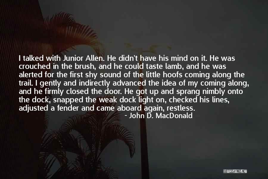 Light Trail Quotes By John D. MacDonald Light Trail Quotes By John D. MacDonald