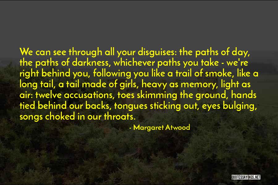 Light Trail Quotes By Margaret Atwood Light Trail Quotes By Margaret Atwood