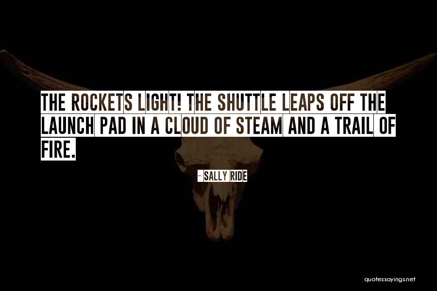 Light Trail Quotes By Sally Ride Light Trail Quotes By Sally Ride