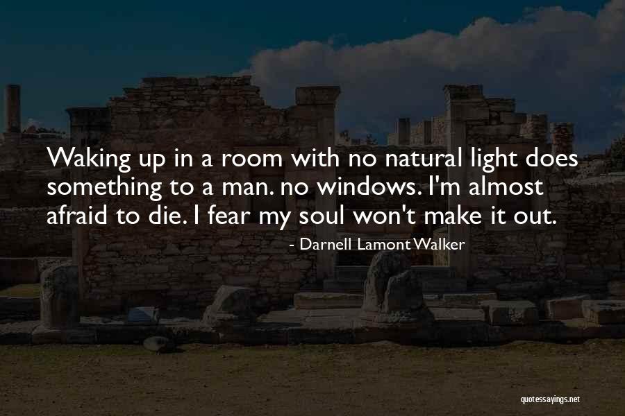 Light Up A Room Quotes By Darnell Lamont Walker Light Up A Room Quotes By Darnell Lamont Walker