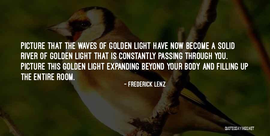 Light Up A Room Quotes By Frederick Lenz Light Up A Room Quotes By Frederick Lenz