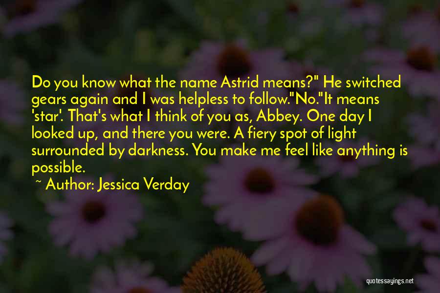 Light Up Darkness Quotes By Jessica Verday