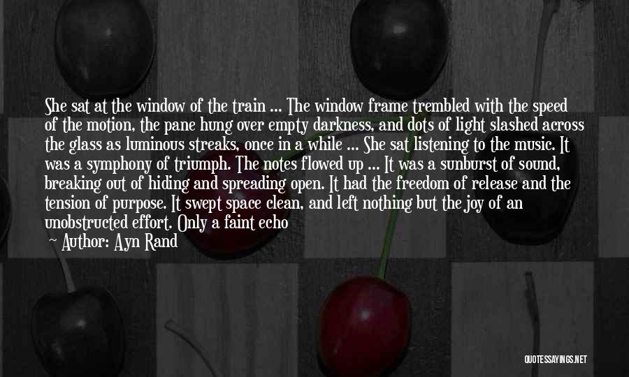 Light Up The Darkness Quotes By Ayn Rand