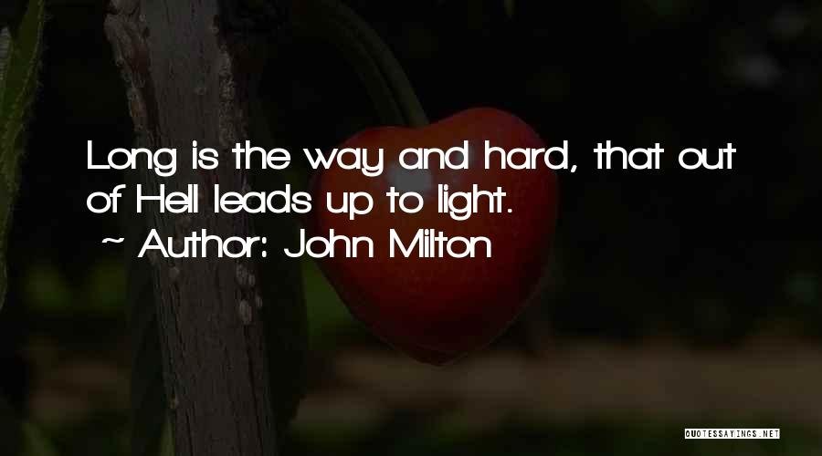 Light Up The Darkness Quotes By John Milton