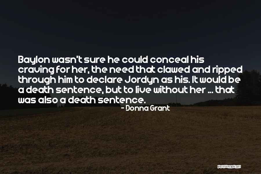 Light Warriors Quotes By Donna Grant Light Warriors Quotes By Donna Grant