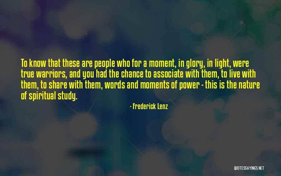 Light Warriors Quotes By Frederick Lenz Light Warriors Quotes By Frederick Lenz