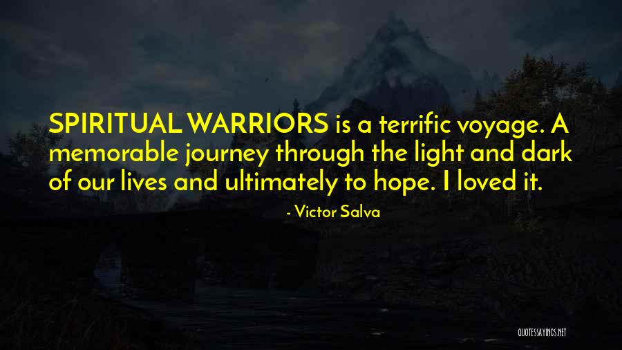 Light Warriors Quotes By Victor Salva Light Warriors Quotes By Victor Salva