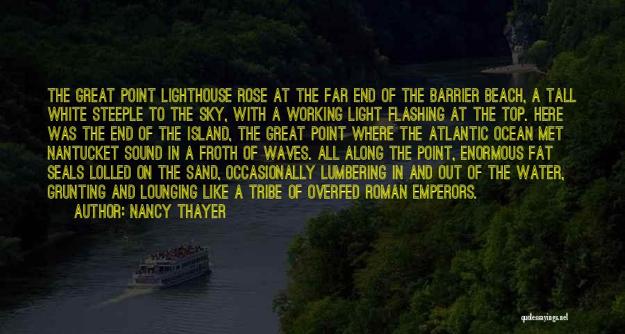 Light Water Quotes By Nancy Thayer