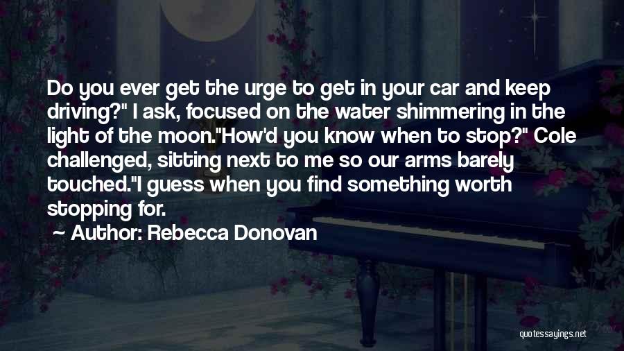 Light Water Quotes By Rebecca Donovan