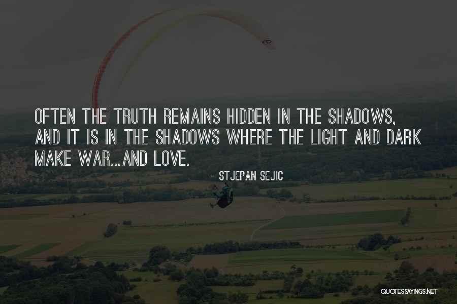 Light Where Quotes By Stjepan Sejic Light Where Quotes By Stjepan Sejic