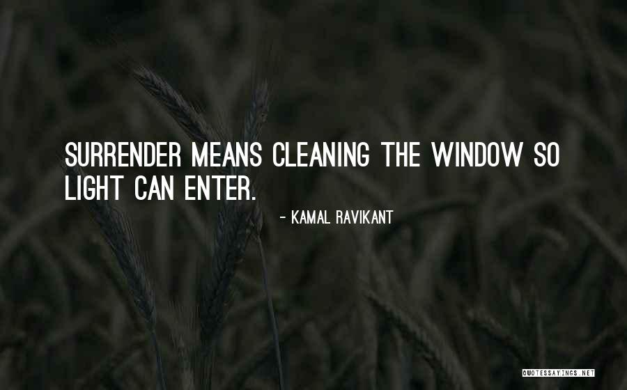 Light Window Quotes By Kamal Ravikant Light Window Quotes By Kamal Ravikant