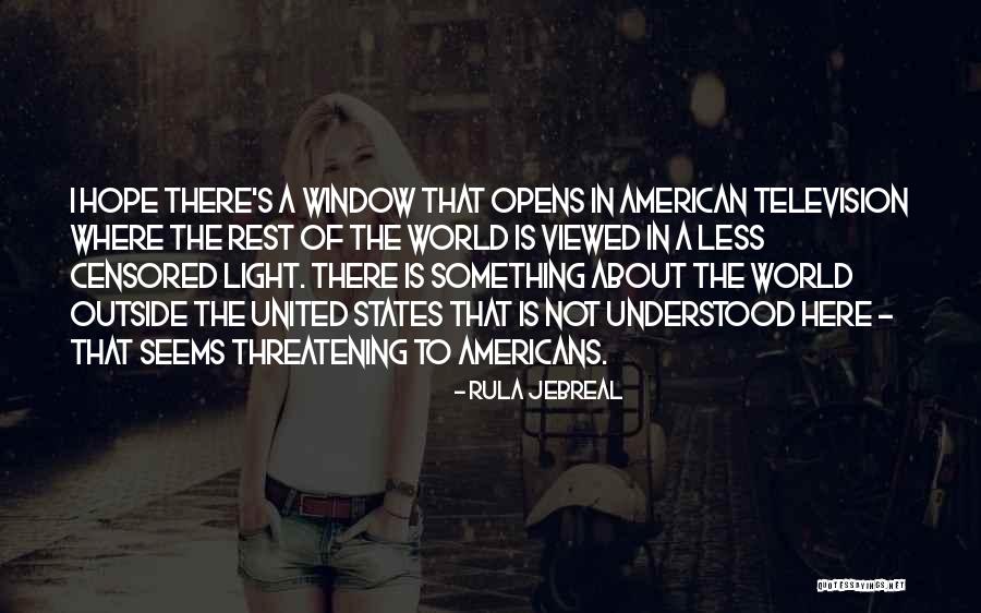 Light Window Quotes By Rula Jebreal Light Window Quotes By Rula Jebreal