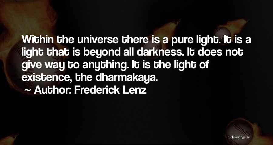 Light Within Quotes By Frederick Lenz